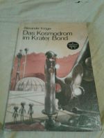 DDR Alexander Kröger - Das Kosmodrom im Krater Bond Berlin - Neukölln Vorschau