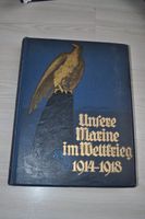 Altes Buch Prachtband 1.Weltkrieg kaiserliche Marine Schiff 1WK Bochum - Bochum-Südwest Vorschau