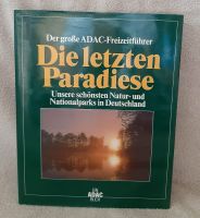Die letzten Paradiese, Der große ADAC Freizeitführer Buch Hamburg-Nord - Hamburg Langenhorn Vorschau