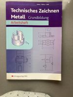 Technisches zeichnen Metall grundbildung arbeitsheft Nordrhein-Westfalen - Drolshagen Vorschau