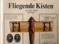 Fliegende Kisten - von Kitty Hawk bis Kiew- Flugzeugpioniere Aachen - Aachen-Richterich Vorschau