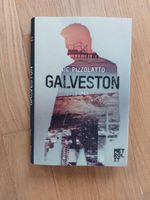 Nic Pizzolatto (True Detective) - Galveston (Hardcover,neuwertig) Frankfurt am Main - Gallusviertel Vorschau