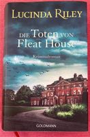 „Die Toten von Fleat House“ von Lucinda Riley Hessen - Seeheim-Jugenheim Vorschau