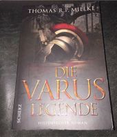 Die Varus-Legende von Thomas R. P. Mielke Hessen - Kelkheim Vorschau