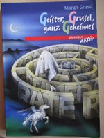 "Geister, Grusel, ganz Geheimes" von Margit Grassi Nordrhein-Westfalen - Viersen Vorschau