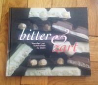 bitter & zart, Von der Lust, Schokolade zu essen, Buch, neuwertig Berlin - Friedenau Vorschau
