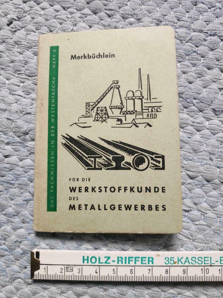 Merkbüchlein für die Werkstoffkunde des Metallgewerbe in Niedersachsen - Göttingen