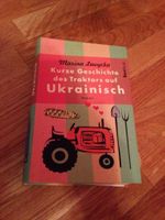 Buch "Die Geschichte des Traktors auf Ukrainisch" M. Lewycka Mecklenburg-Vorpommern - Stralsund Vorschau