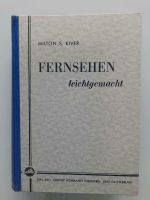 fernsehen leichtgemacht, Milton S. Kiver 1953,  Rarität Niedersachsen - Nörten-Hardenberg Vorschau