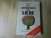 Das große Buch der Liebe – S. Schwabenthan & V. Weigert – 1986 Nordrhein-Westfalen - Wesel Vorschau