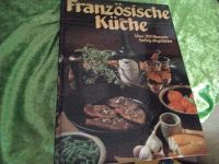 Kochbuch Französische Küche Saarland - Schmelz Vorschau