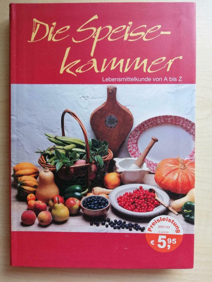 Buch Die Speisekammer Lebensmittelkunde in Sachsen - Oberschöna