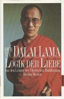 Logik der Liebe - Ethik ist wichtiger als Religion - Dalai Lama München - Pasing-Obermenzing Vorschau