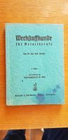 Werkstoffkunde für  Metallberufe 12.Auflage 1944 Baden-Württemberg - Mühlacker Vorschau