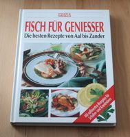 Fisch für Geniesser: Die besten Rezepte von Aal bis Zander Schleswig-Holstein - Osterrönfeld Vorschau
