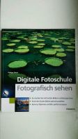 Buch Digitale Fotoschule Fotografisch sehen - Rüdiger Drenk. Dresden - Leuben Vorschau