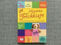 Lynn Brunelle Mamas Trickkiste Versand: 1,90 € Dresden - Leubnitz-Neuostra Vorschau