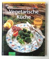 Das Immunsystem stärken durch Vegetarische Küche Niedersachsen - Wennigsen Vorschau