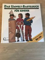 Buch „Das Umwelt-Bastelbuch für Kinder“ Niedersachsen - Aurich Vorschau