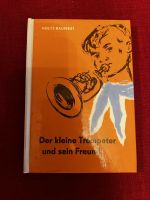 ⭐️Der kleine Trompeter und sein Freund⭐️DDR Kinderbuch Buch⭐️1964 Brandenburg - Michendorf Vorschau