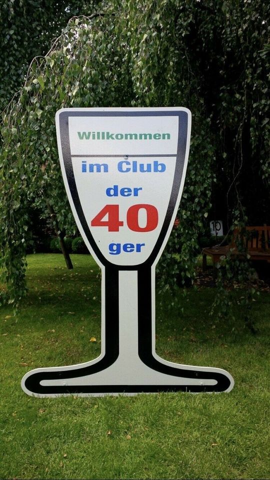40. Geburtstag Geburtstagsschild (Sektglas), Schilderverleih in Westoverledingen