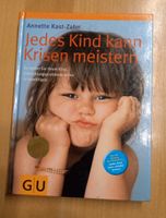Buch Jedes Kind kann Krisen meistern von Annette Kast-Zahn Nordrhein-Westfalen - Lennestadt Vorschau