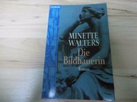 Die Bildhauerin – Minette Walters – 1997 Nordrhein-Westfalen - Wesel Vorschau