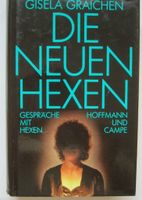 Buch: DIE NEUEN HEXEN - Gespräche mit Gisela Graichen - Magie Bayern - Weil a. Lech Vorschau