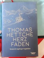 Thomas Hettche-Herzfaden inkl.Versand Nordrhein-Westfalen - Oberhausen Vorschau