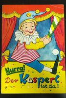 Hurra! Der Kasperl ist da! - Kasperlspiel/Puppenspiel Vintage Hessen - Oberursel (Taunus) Vorschau
