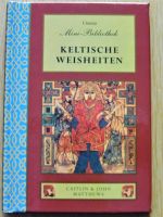 Keltische Weisheiten (Caitlin und John Matthews) Rheinland-Pfalz - Speyer Vorschau