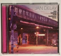 CD - Jan Delay  "WIR KINDER VOM BAHNHOF SOUL" Hessen - Melsungen Vorschau