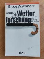 Das Buch zur Sache Wetterforschung, Analyse..., Atkinson Bayern - Würzburg Vorschau
