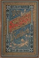 Der praktischen Hausfrau Kochbuch ca. 1900, handschriftl. Rezepte Hannover - Südstadt-Bult Vorschau