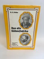 Rarität: Das alte Südwestafrika, Südwestafrikas Geschichte Nordrhein-Westfalen - Krefeld Vorschau