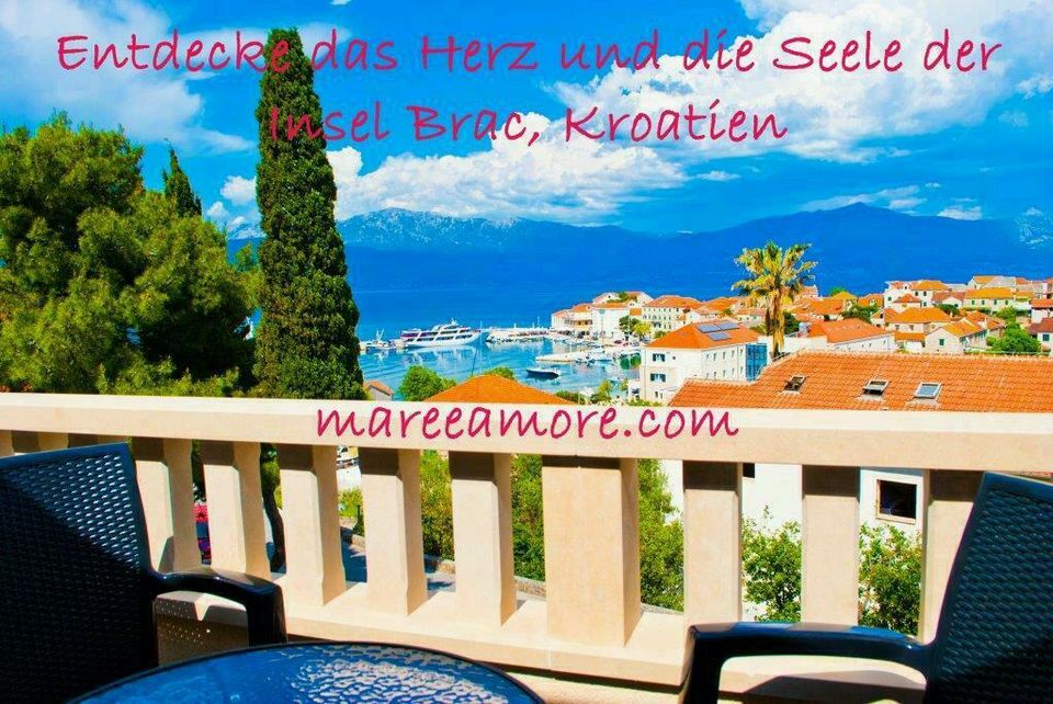mareeamore.com Kroatien TOP Ferienwohnung DALMATIEN Insel Brac in Konstanz