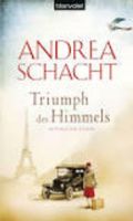 Triumph des Himmels Historischer Roman von Andrea Schacht Rheinland-Pfalz - Trier Vorschau