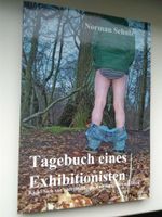 Buch "Tagebuch eines Exhibitionisten" von Norman Schulz NEU Buch Hamburg-Mitte - Hamburg Hamm Vorschau