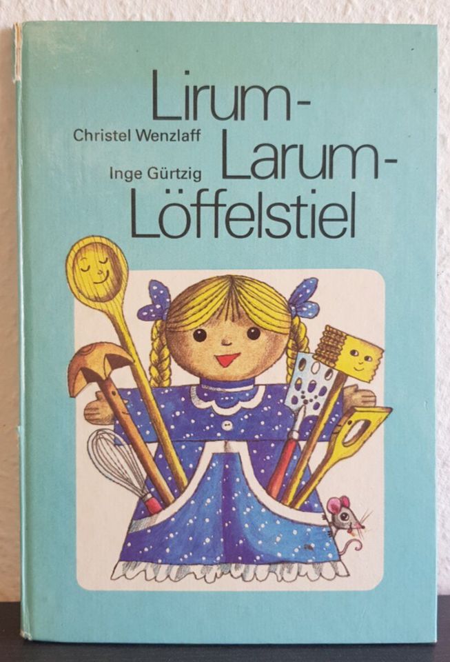 Lirum Larum Löffelstiel-Kinderkochbuch-Inge Gürtzig-DDR Kinderbuch 