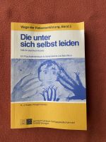 Die unter sich selbst leiden-Ein Psychiatrielehrbuch für Nordrhein-Westfalen - Beckum Vorschau
