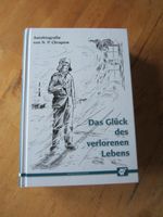 Buch Autobiografie N. P. chrapow Das Glück des verlorenen Lebens Schleswig-Holstein - Glückstadt Vorschau
