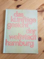 Buch Das künftige Gesicht der Weltstadt Hamburg von 1958 Schleswig-Holstein - Reinbek Vorschau