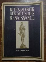 Die Blauen Bücher, Kleinplastik d. Deutschen Renaissance aus 1927 Bielefeld - Schildesche Vorschau