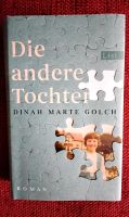 Die andere Tochter von Dinah Marte Golch, Roman wie neu! Niedersachsen - Georgsmarienhütte Vorschau
