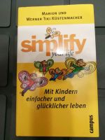Buch simplify "Mit Kindern einfacher und glücklicher Leben" Ratge Bayern - Ansbach Vorschau