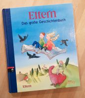 Eltern : Das große Geschichtenbuch; cbj-Verlag Niedersachsen - Braunschweig Vorschau