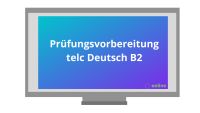 B2 telc Deutsch Prüfung - optimale Vorbereitung | Online-Kurs Hamburg-Mitte - Hamburg St. Georg Vorschau