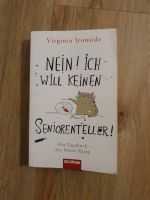 Buch "Nein, ich will keinen Seniorenteller" *neu* Hessen - Friedberg (Hessen) Vorschau