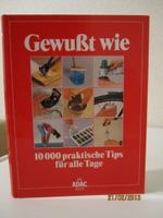 Buch Ratgeber  "Gewusst wie - 10000 praktische Tips für alle Tage Nordrhein-Westfalen - Wermelskirchen Vorschau