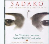 George Winston - Sadako & the 1000 Paper Cranes Niedersachsen - Stade Vorschau